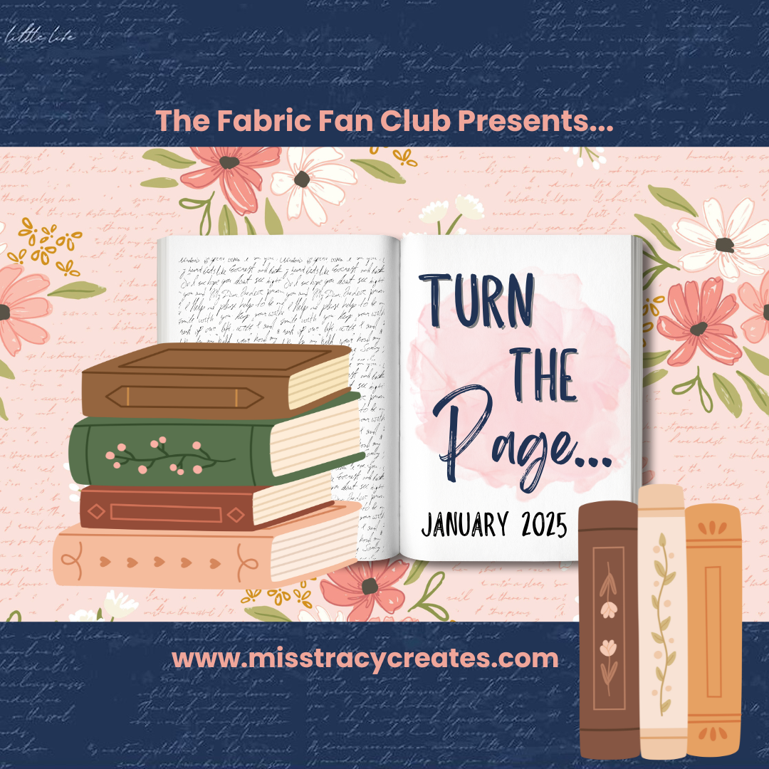 Fabric Fan Club January 2025 : Turn the Page