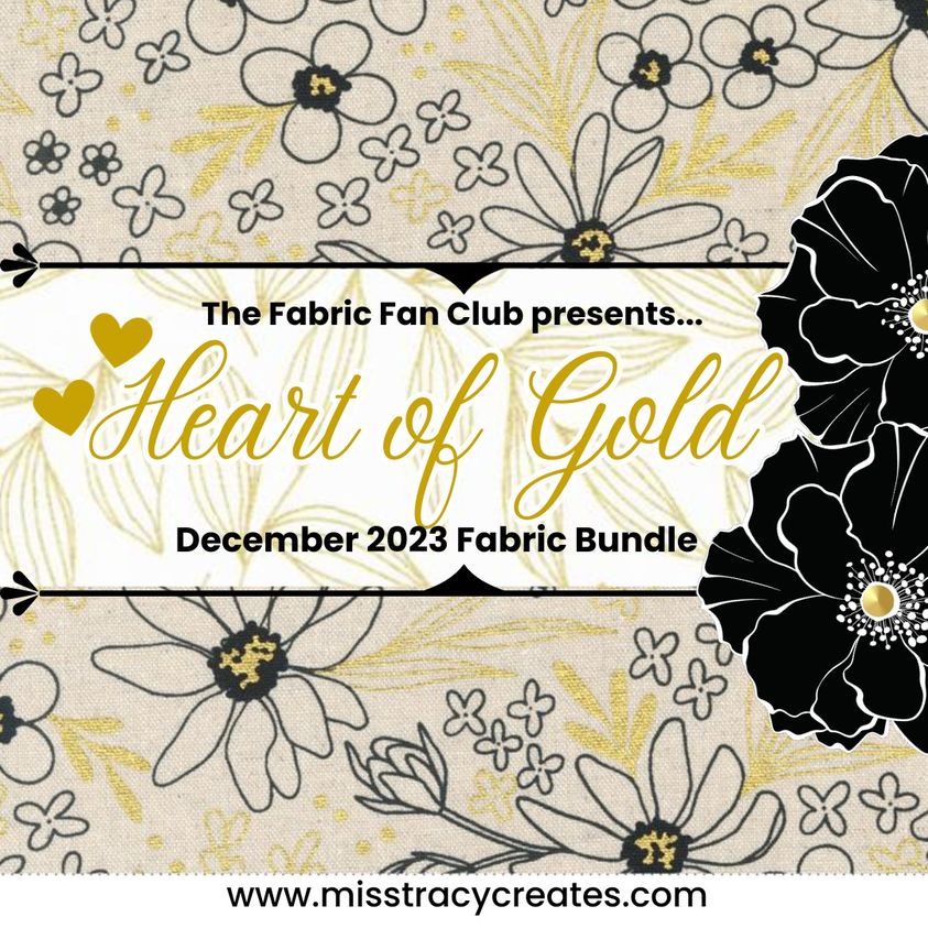 December 2023 Heart of Gold: Fabric, Felt and Thread