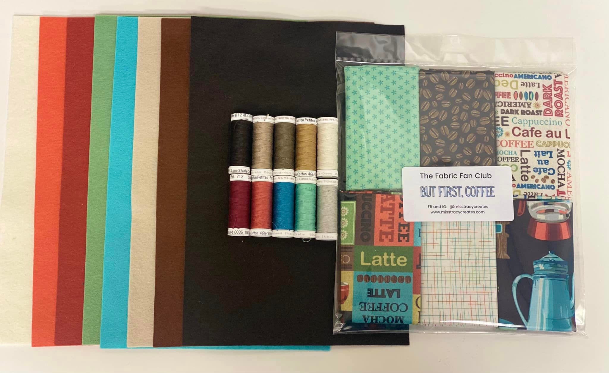 August 2023 "But First...Coffee" Felt, Thread & Fabric Collection