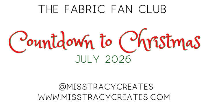 July 2026 Fabric Fan Club: Countdown to Christmas
