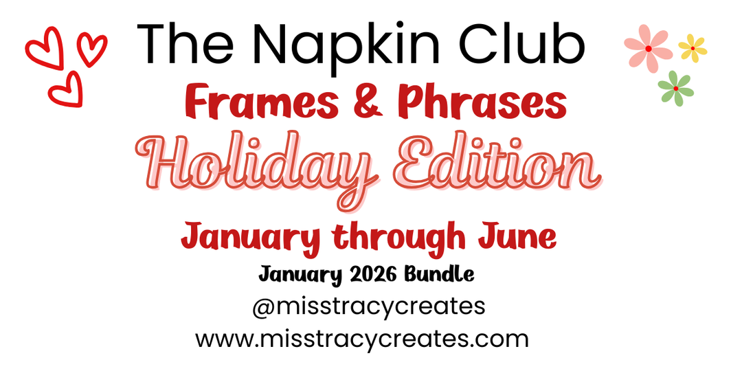 Exclusive Napkins for The Napkin Club Members - January 2026