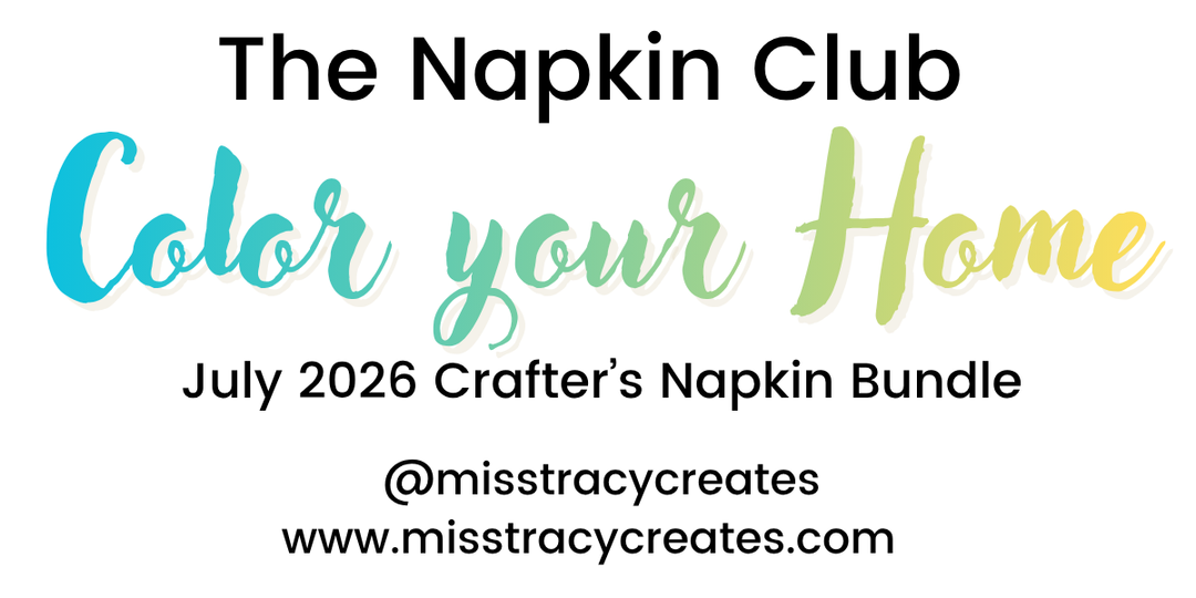 Exclusive Napkins for The Napkin Club Members - July 2026
