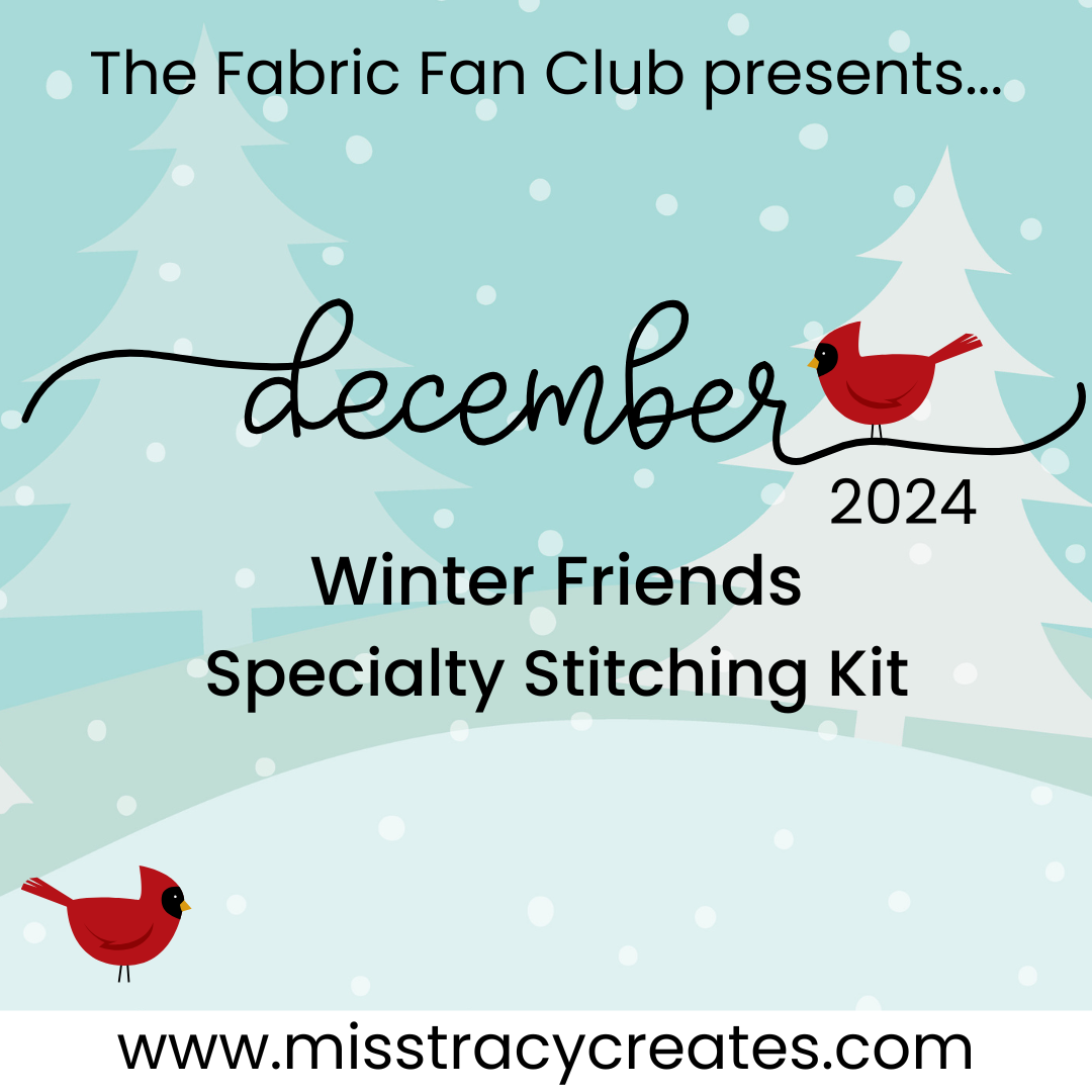 Fabric Fan Club- December 2024 Winter Friends Project Kit